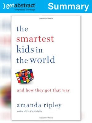 cover image of The Smartest Kids in the World (Summary)